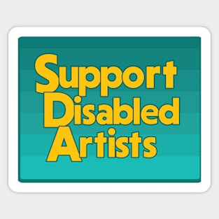 Support Disabled Artists graphic Sticker